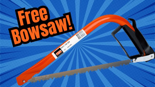 Free 15" Bowsaw!