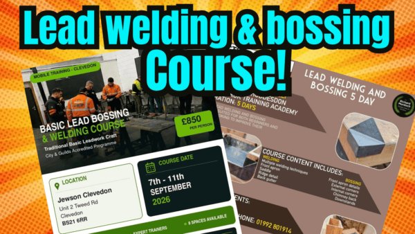 Lead Welding & Bossing basic training course!
